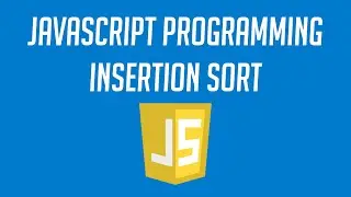 How to implement Insertion Sort in Javascript