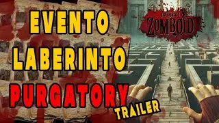 Evento Laberinto Purgatory - Project Zomboid