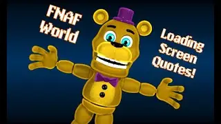 (FNAF/SFM) Fnaf World Loading Screen Quotes Animated! [Part 2]