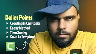 How to Create Animated Bullet Points in Camtasia