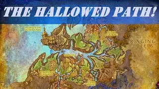 The Hallowed Path! Wow Quest | Hallowfall