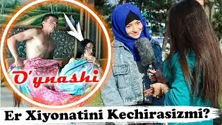 Ko‘chadagi Qizlardan so‘radik. O‘zbek qizlari bo‘lajak Eri Xiyonat qilsa kechiradimi?