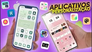 7 MELHORES APPS PARA PERSONALIZAR SEU CELULAR | Android e Iphone