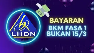 BAYARAN BKM FASA 1 BUKAN HARI INI!