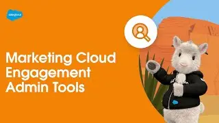 Marketing Cloud Engagement: Admin Tools | Expert Coaching