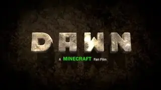 Dawn  Minecraft Films if Minecraft was in real life 