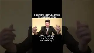 HOW NOSTALGIA CRITIC'S LEGO MOVIE REVIEW SHOULD HAVE STARTED (TAKE TWO)