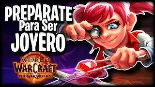 Todo lo que Necesitas SABER sobre Joyeria | WoW: The War Within | Guia de Profesiones