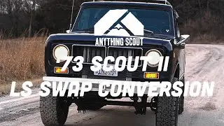 '73 Scout II LS Conversion