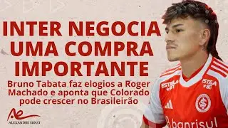 INTER NEGOCIA UMA COMPRA IMPORTANTE | OLHA O QUE TABATA FALOU DE ROGER | AGUIRRE E WANDERSON QUARTA?