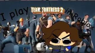 I played TF2 in Roblox (re-upload)