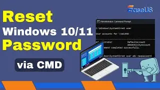 How to Reset Windows 10/11 Password via CMD (Command Prompt) - 2024 New Guide