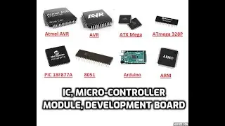 Lesson #1: IOT Intermediate level- Intro to IC, Controller, Module, SoC, Dev boards
