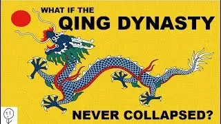 What if the Qing Dynasty Never Fell?
