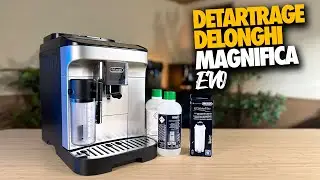 Détatrage Delonghi Magnifica Evo: Suivez le Guide!