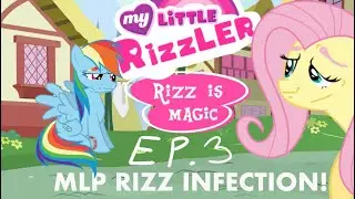 Mlp Rizz infection au part 3 #mlp #mylittlepony #brainrot