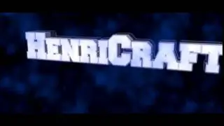 Intro para HenriCraft || Intros #24