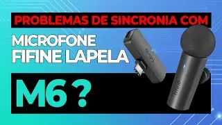 Como Resolvi o Problema de Sincronia com  Microfone Fifine M6 - C9 Tech