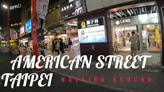 TAIWAN NIGHT MARKET(TAIPEI NIGHT MARKET)American street