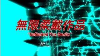 KJ's Unlimited Flex Works - Fanmade