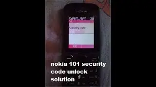 nokia 101 security code unlock solution ...