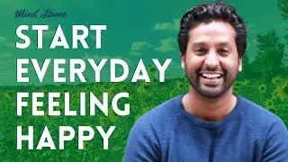 How can you start everyday being happy using 3 simple science-backed steps and win your day