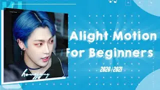 alight motion for beginners 2024