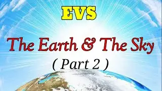 EVS - The Earth & The Sky | Question & Answers