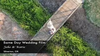 Same Day Wedding Film: Jake & Katie - Silverton, OR