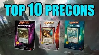 Top Ten MTG: Best Precon Decks For Commander