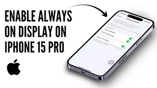 How to Enable Always On Display on iphone 15 pro