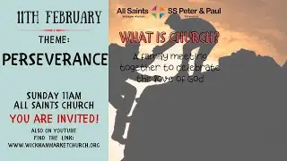 Service at All Saints Church 11th February 11am
