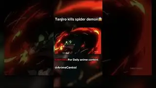 When Tanjiro killed spider demon | #animeedit #anime #shorts