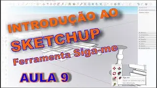 Aula 9  - Ferramenta  Siga me
