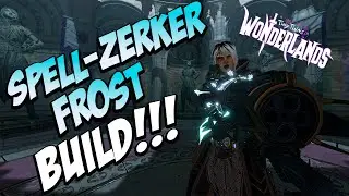 Spell-Zerker Frost Build!/Spellshot Brr-Zerker Build/Tiny Tina's Wonderlands