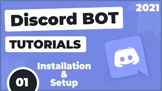 (Outdated) Installation & Setup | Discord Bot Tutorials # 01 | Urdu & Hindi