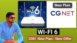 CG NET Wifi 6 New Plan 2081 | CG new new offer