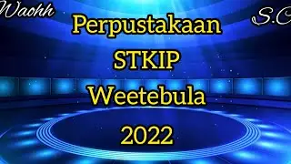 Perpustakaan STKIP WEETEBULA