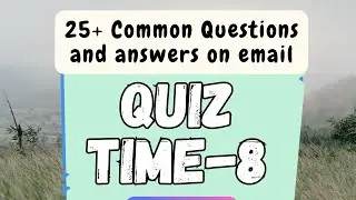 Computer Quiz - 8 | 25+ Common Q&As on Email