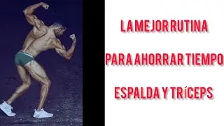 Cómo entrenar ESPALDA y TRÍCEPS cuando no tengas mucho tiempo.
