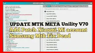 MTK META Utility V70 || MTK UNILITY V70 Add Qualcomm Xiaomi MiCloud Bypass Tool
