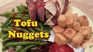 Tofu Nuggets / Easy Peasy Vegan Recipe