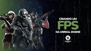 FPS MULTPLAYER TEMPLATE 4 - COMO CRIAR JOGO DE TIRO - CS / VALORANTE - DE GRACA NA UNREAL ENGINE