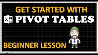 Introduction to PIVOT TABLES in Excel