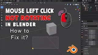 Mouse Left Click is not Rotating in Blender Viewport _-_ Mouse Left Click is not Working in Blender