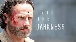 The Walking Dead | Into The Darkness