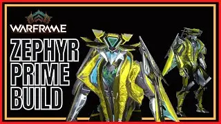 Warframe 2022 Zephyr Prime Build