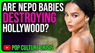 Is Nepotism DESTROYING Hollywood?