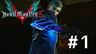 Devil May Cry 5 #1 ปีศาจแขนฟ้า