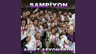 Şampiyon Afyonspor Marşı